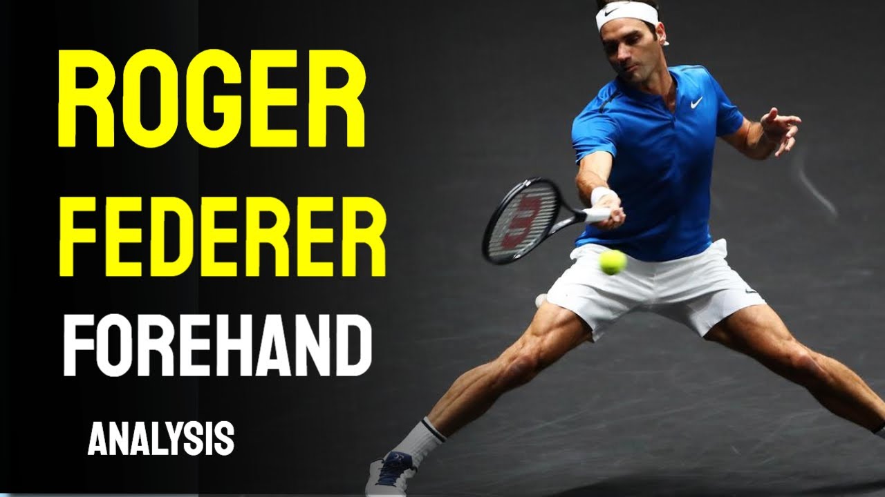 Roger Federer - Forehand Analysis