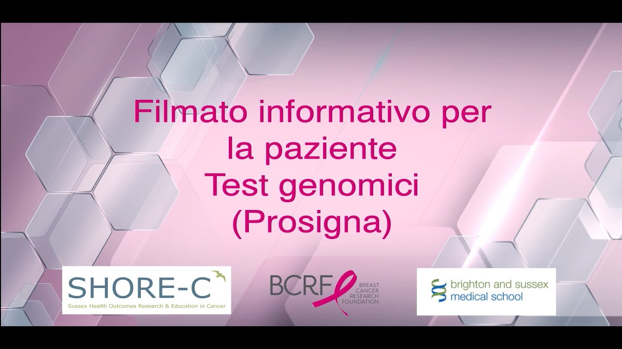 Understanding your Prosigna test result: A short patient information film (Italian)
