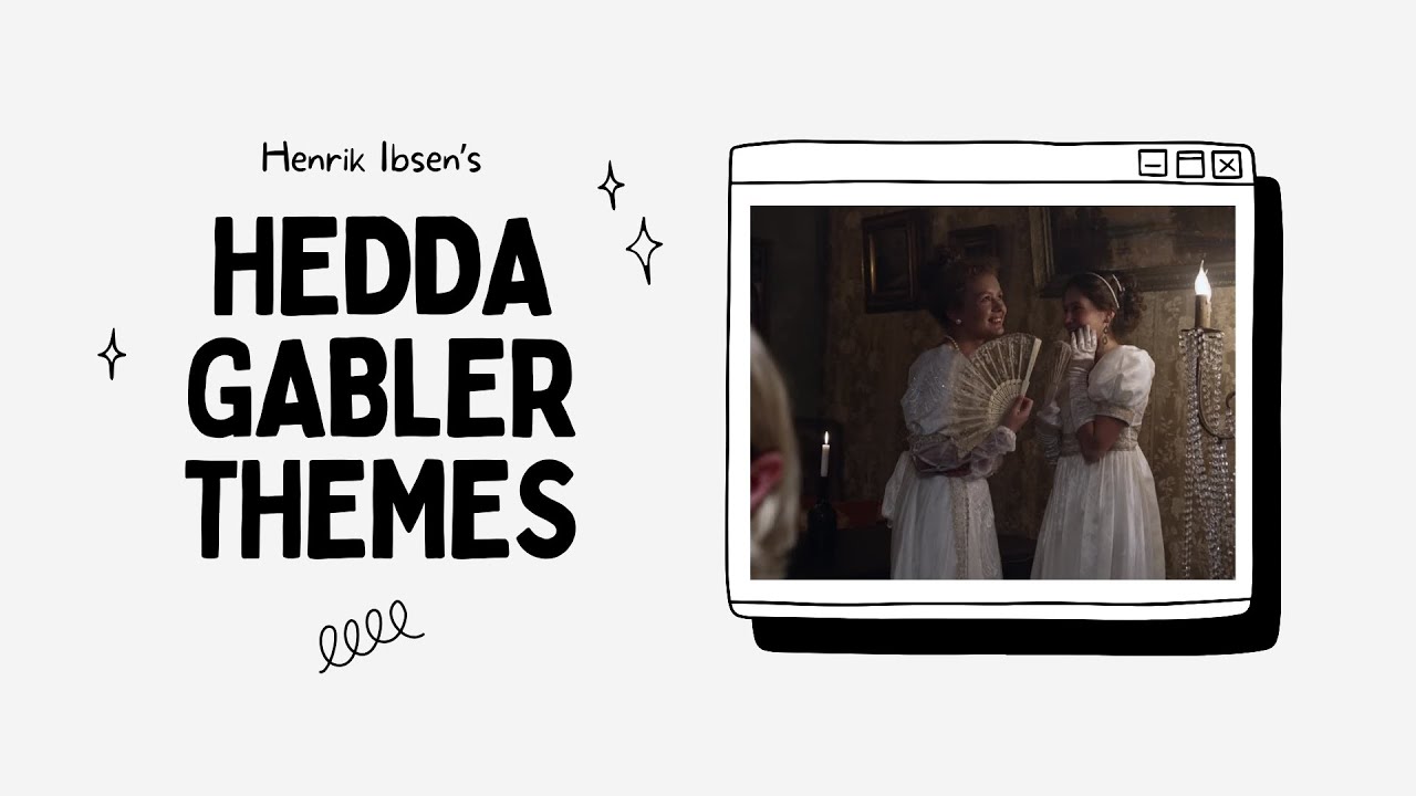 Темы из «Гедды Габлер» | Пьеса Генрика Ибсена