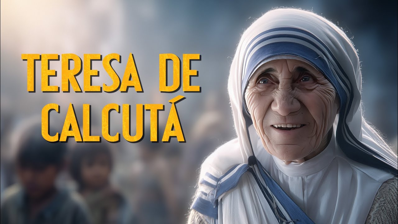 5 de setembro: Santa Madre Teresa de Calcutá: A Luz de Cristo nos Mais Pobres