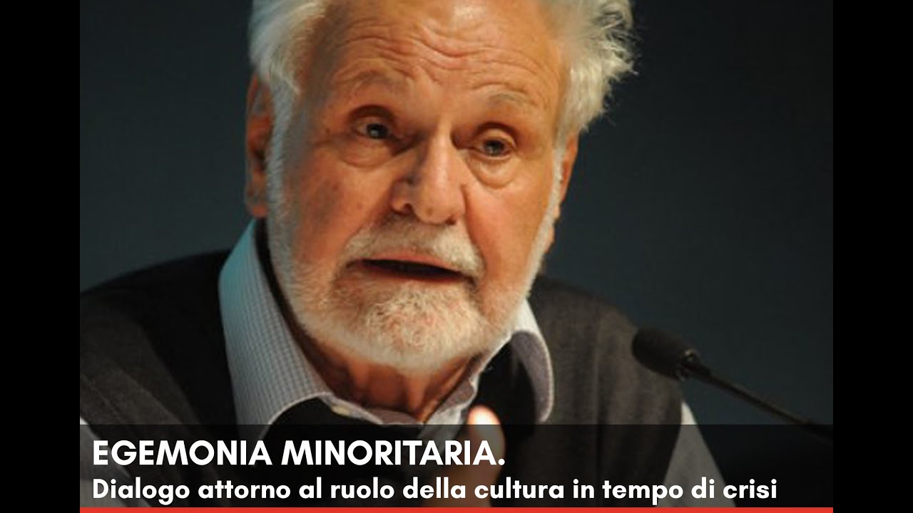 Egemonia minoritaria. Dialogo sul ruolo della cultura in tempo di crisi