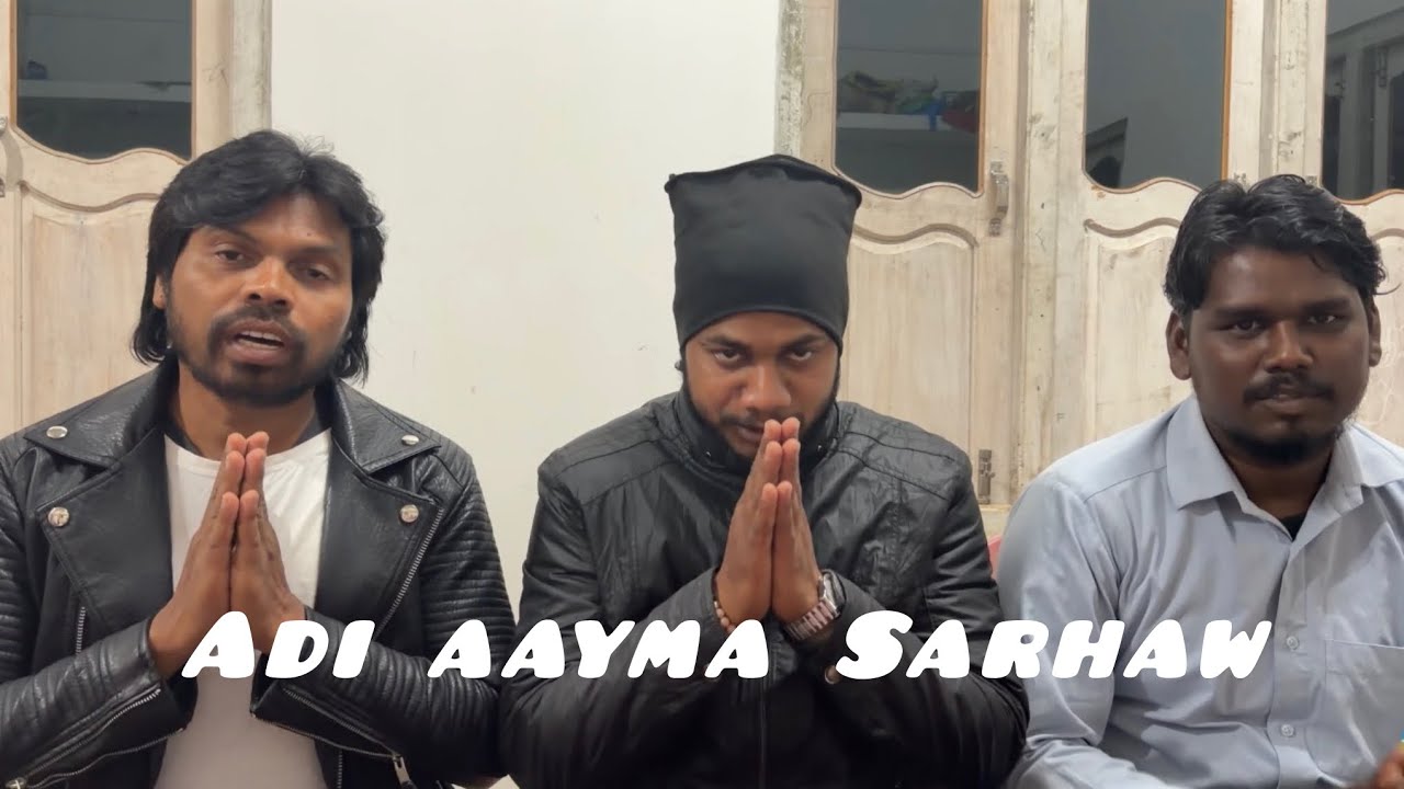 ADI AAYMA SARHAW // LAKHAN SOREN // PRIYO HEMBROM 