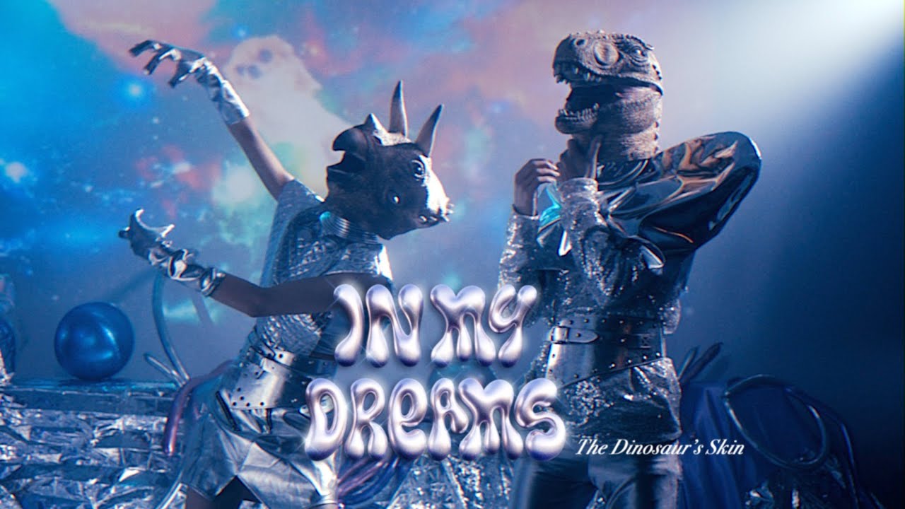 The Dinosaur's Skin 恐龍的皮 - In My Dreams (You're Not Extinct) [Official Video]