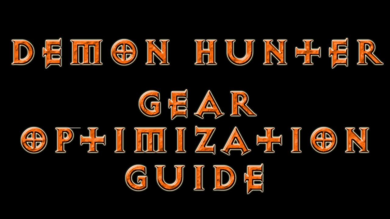 Diablo 3 - Demon Hunter Gear Optimization (RoS Patch 2.1.2)