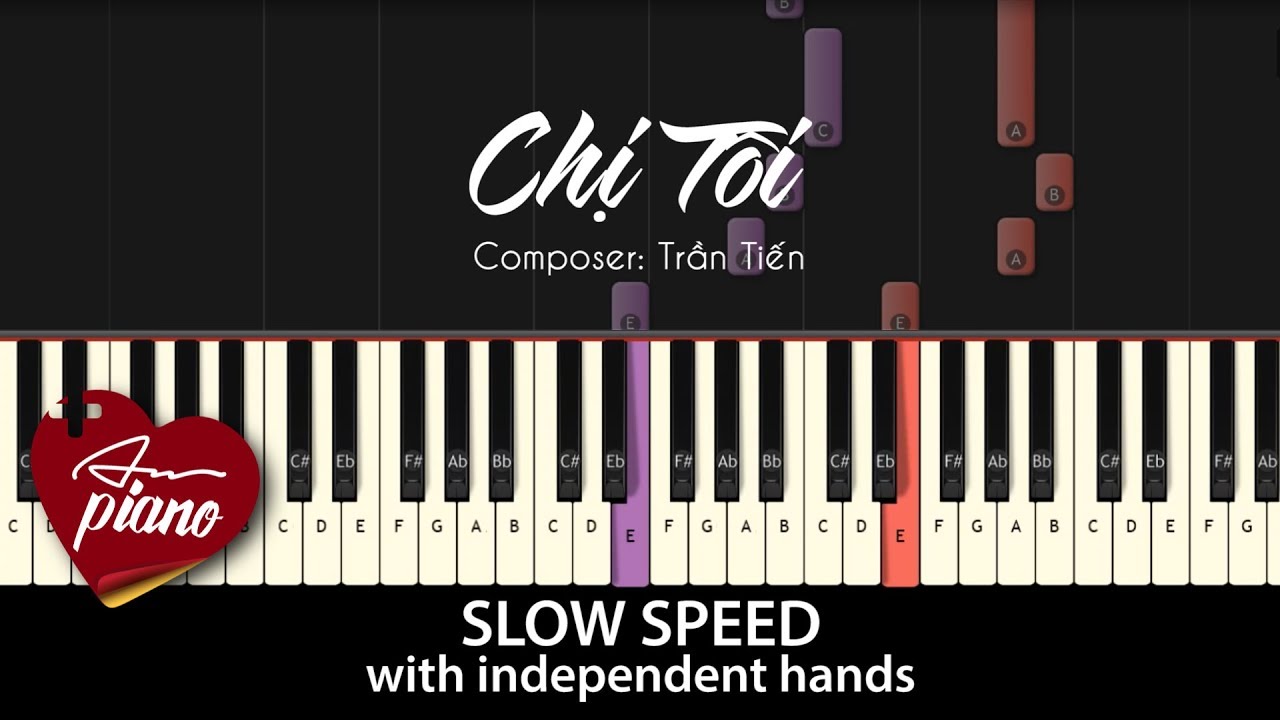 Chị Tôi - Hướng Dẫn Piano Tốc Độ Chậm