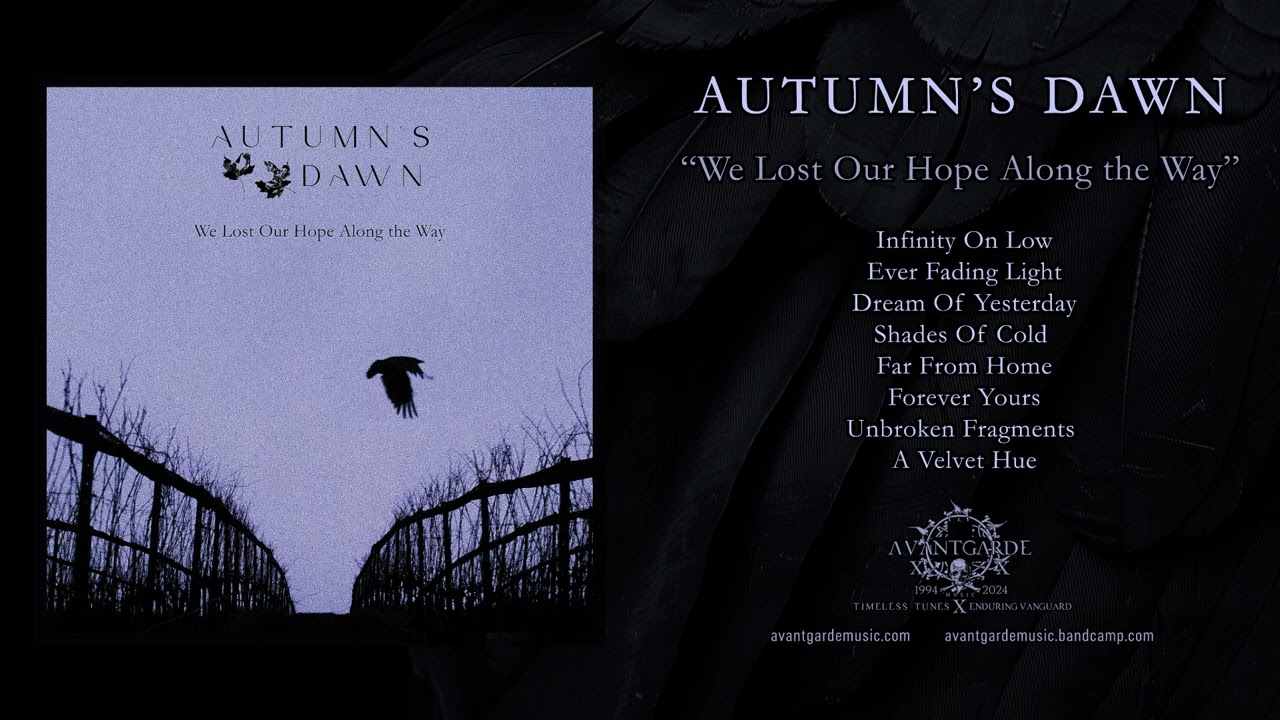 Autumn's Dawn - We Lost Our Hope Along The Way [full album]