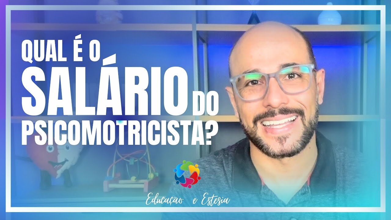 💲Quanto ganha um Profissional PSICOMOTRICISTA? 
