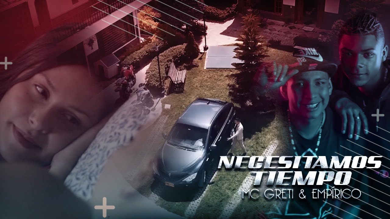 Mc Greti - Necesitamos Tiempo Ft. Joe D  (Video Oficial)
