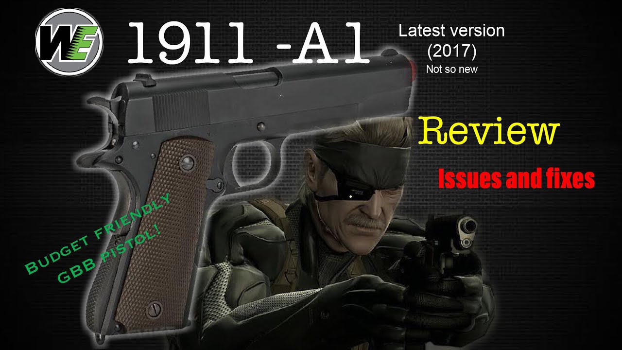 WE 1911-A1 review - pistol enhancement and overview