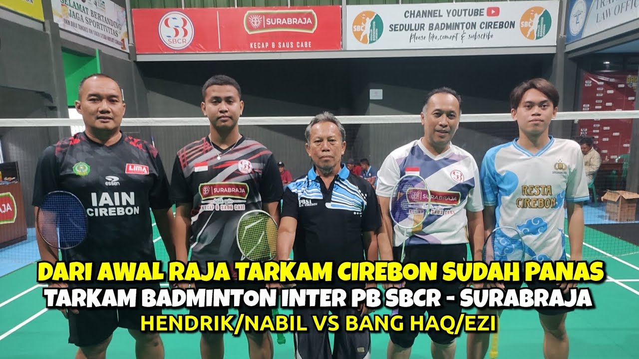 SBCR CUP 2026 | Ezi/Bang Haq Vs Nabil/Pak Hendrik | Semifinal Tarkam Badminton Cirebon