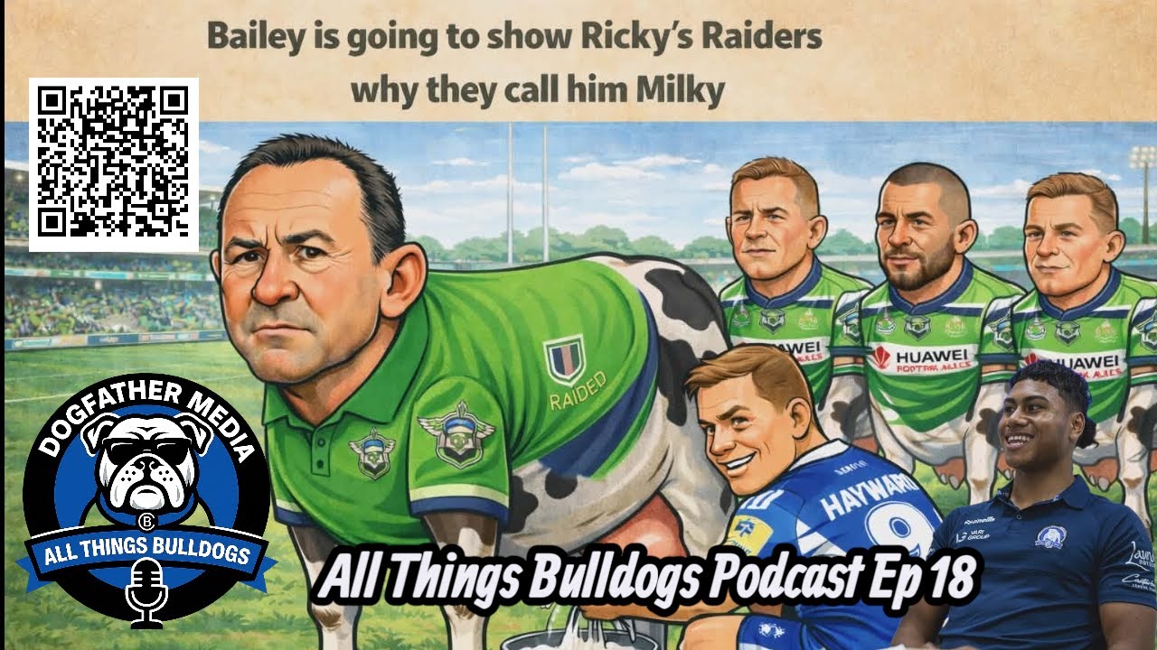 All Things Bulldogs Podcast Ep 18 | Countdown to Canberra