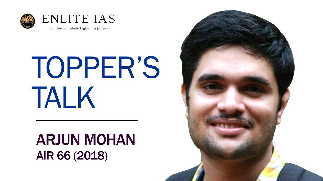 TOPPER'S TALK By ARJUN MOHAN AIR 66 (2018)