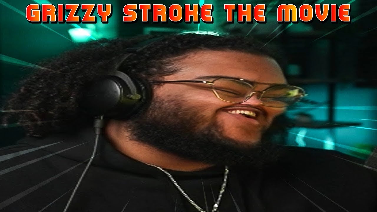Grizzy Stroke Moments: The Movie