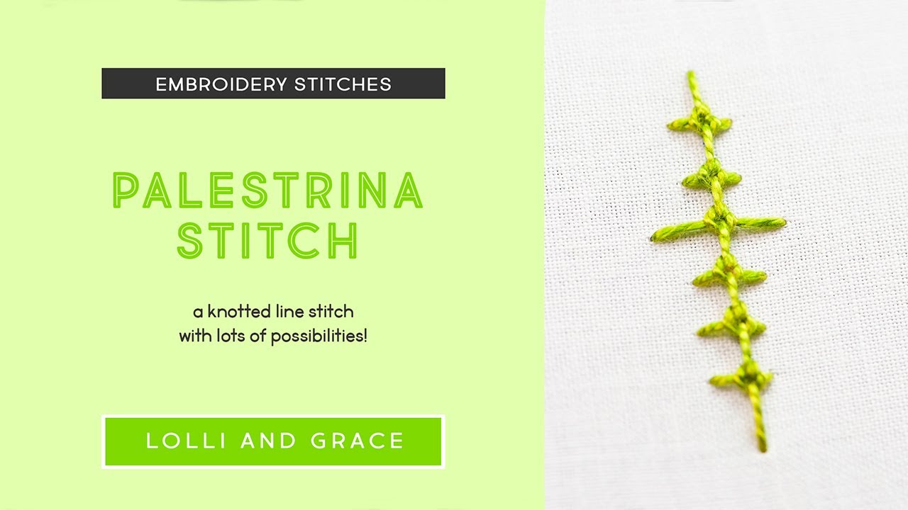 Palestrina Stitch - How To Create This Hand Embroidery Stitch