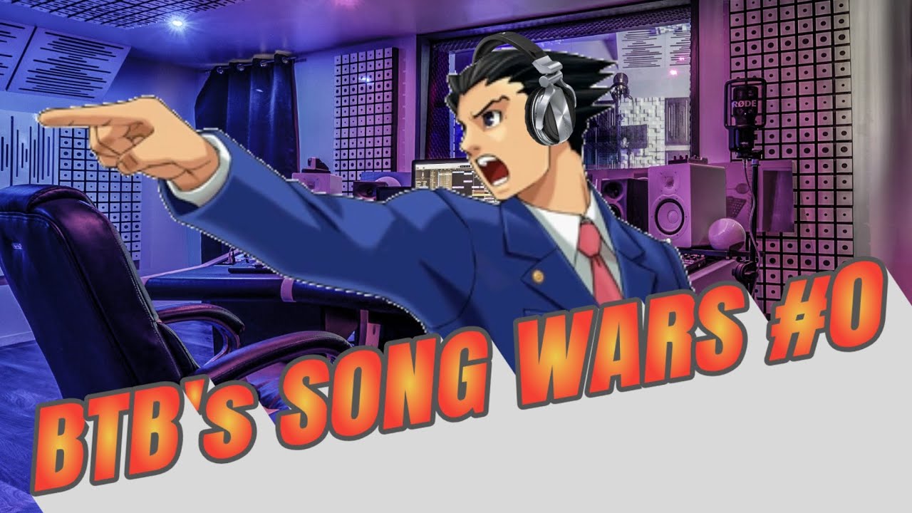 BTB's SONG WARS 0