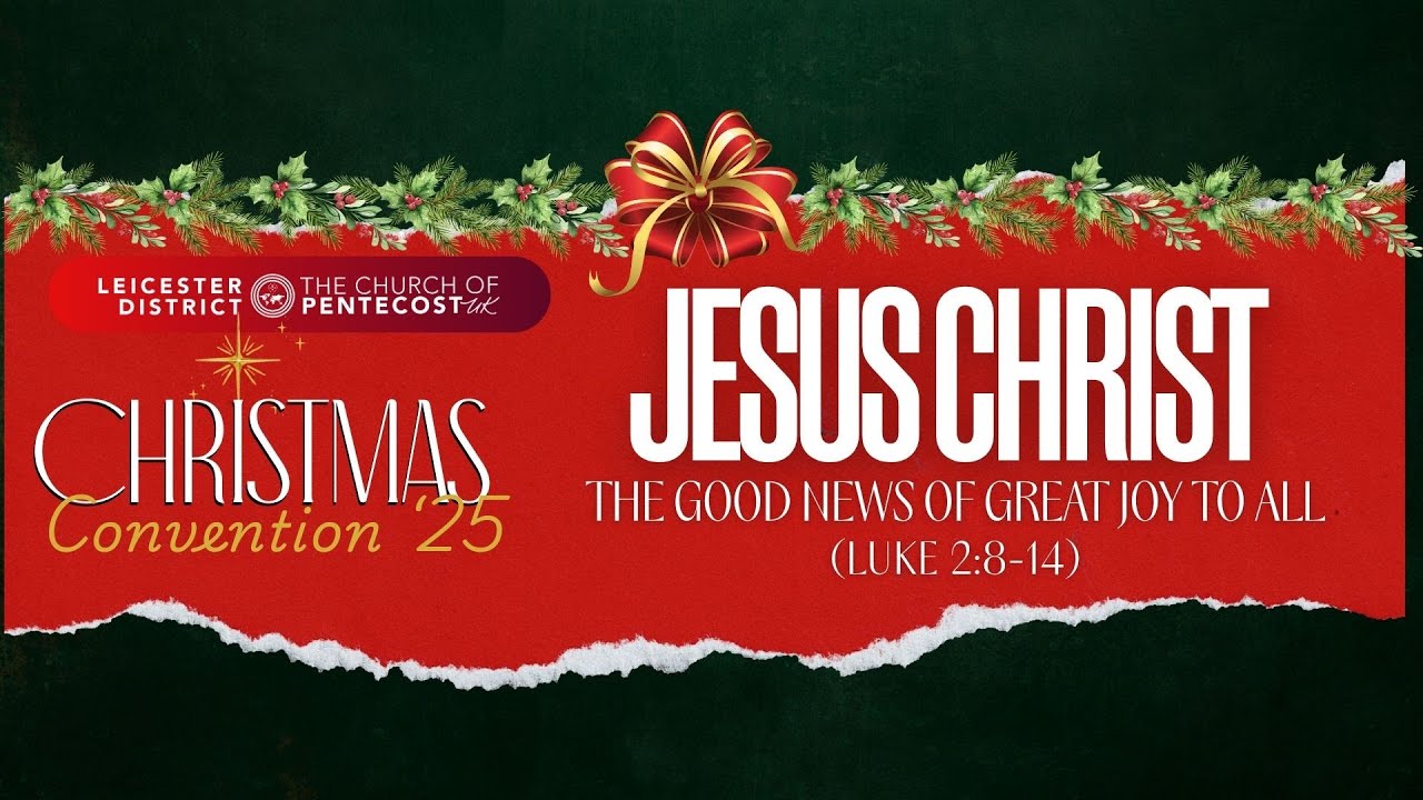 Christmas Convention| Leicester PIWC || 12th December 2025