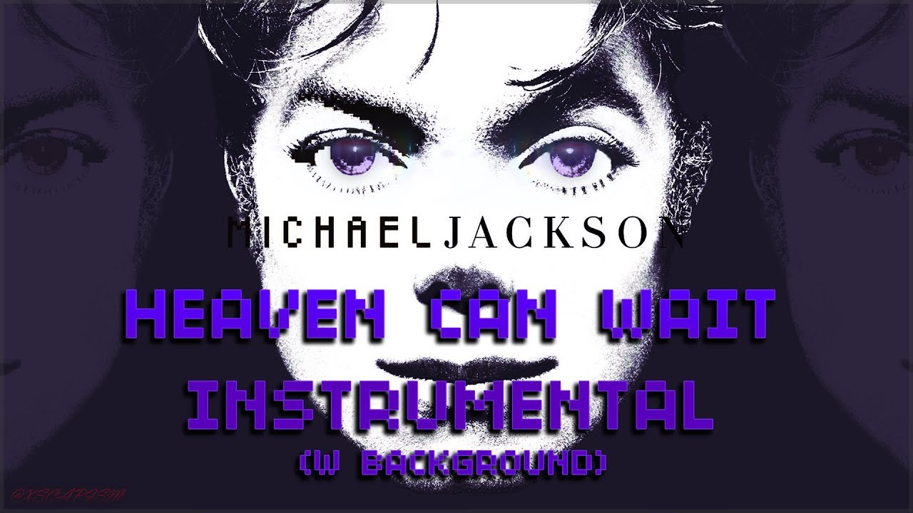 Michael Jackson | Heaven Can Wait | Instrumental + Background Vocals