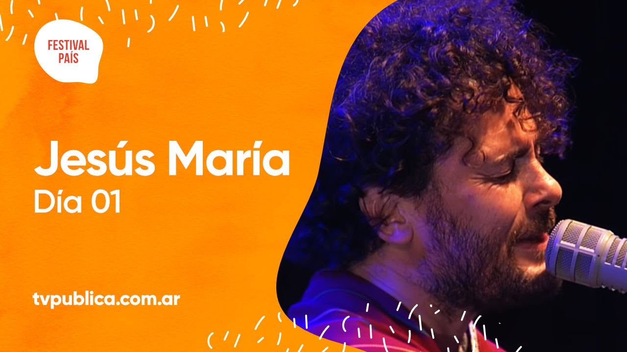 Jes&uacute;s Mar&iacute;a: D&iacute;a 01 - Festival Pa&iacute;s 2022