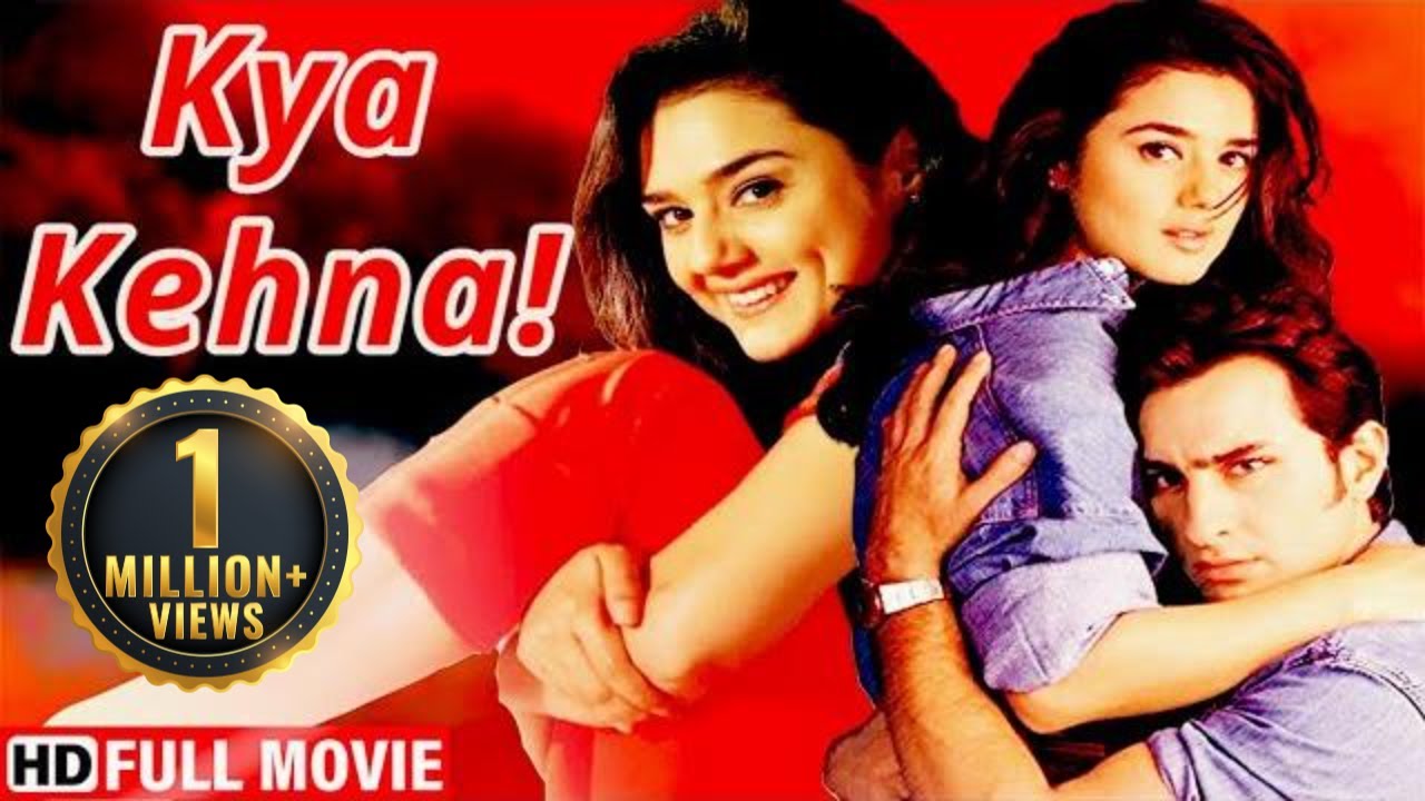 Kya Kehna _प्रीति ज़िंटा_सैफ अली खान_अनुपम खेर_चंद्रचूर सिंह_Full HD_Hindi Movie_Popular Movies
