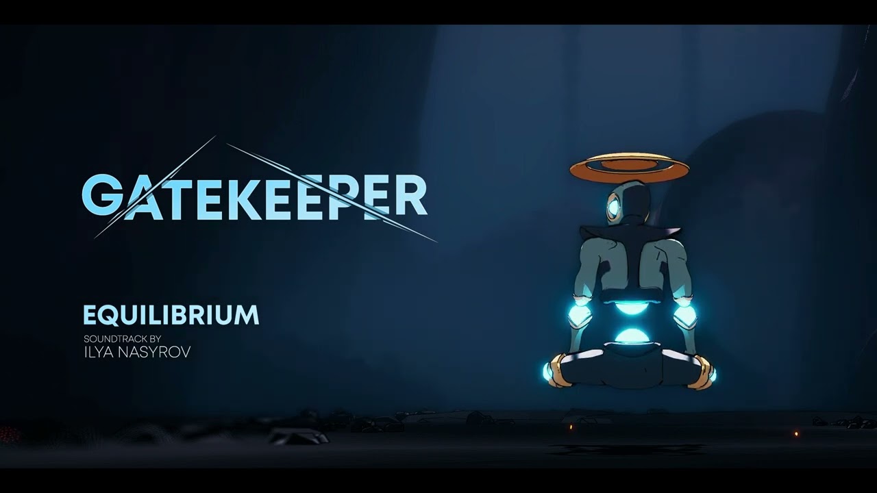 Gatekeeper - Official Soundtrack | Equilibrium
