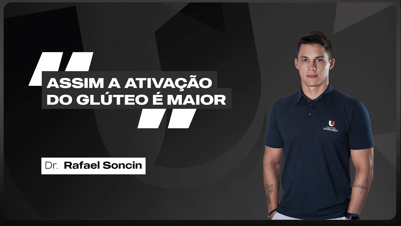 Análise das diferentes variações do afundo - Dr. Rafael Soncin - Faculdade UNIGUAÇU