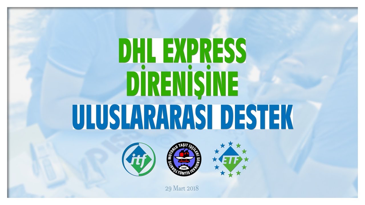 DHL Express Direnişine Uluslararası Destek