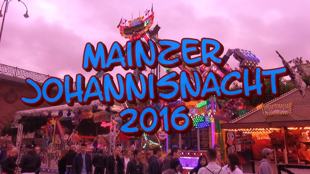 Mainzer Johannisnacht 2016 - Fahrgeschäfte & Impressionen