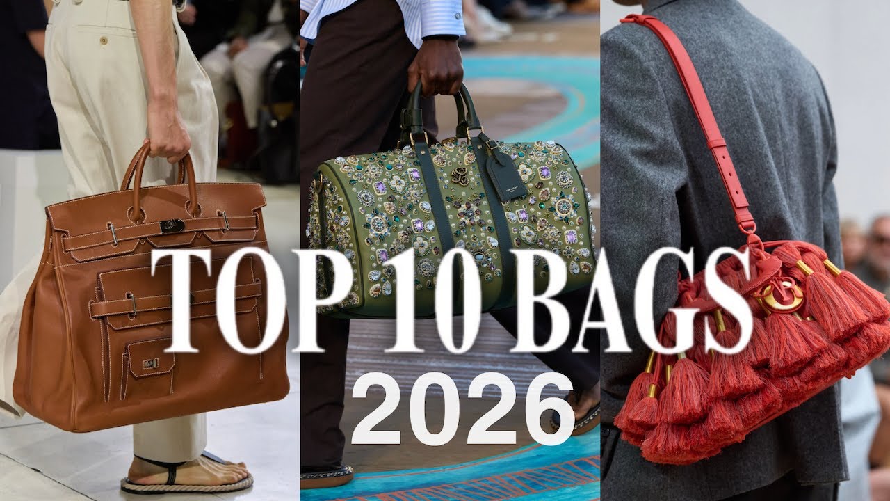 Top 10 Bag Styles TO KNOW for 2026 feat Dior, Louis Vuitton, Prada & More