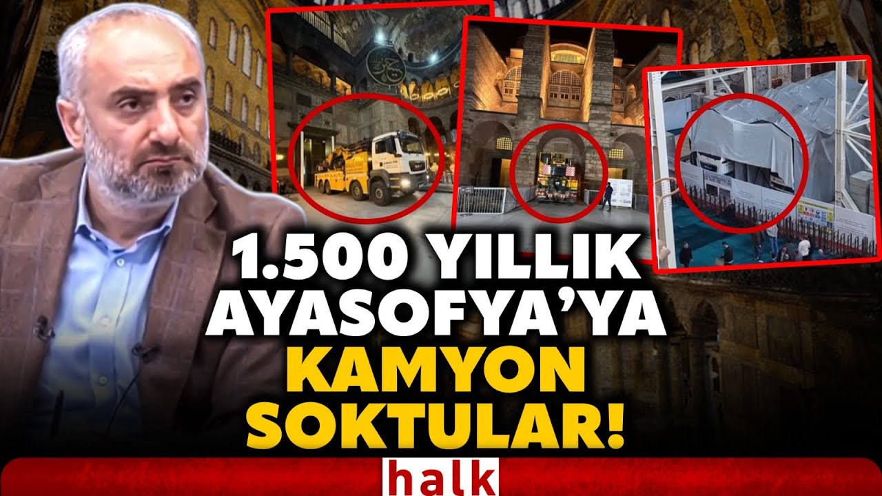 Ayasofya’nın içine vinç ve kamyon soktular: İsmail Saymaz, büyük skandalın detaylarını anlattı!
