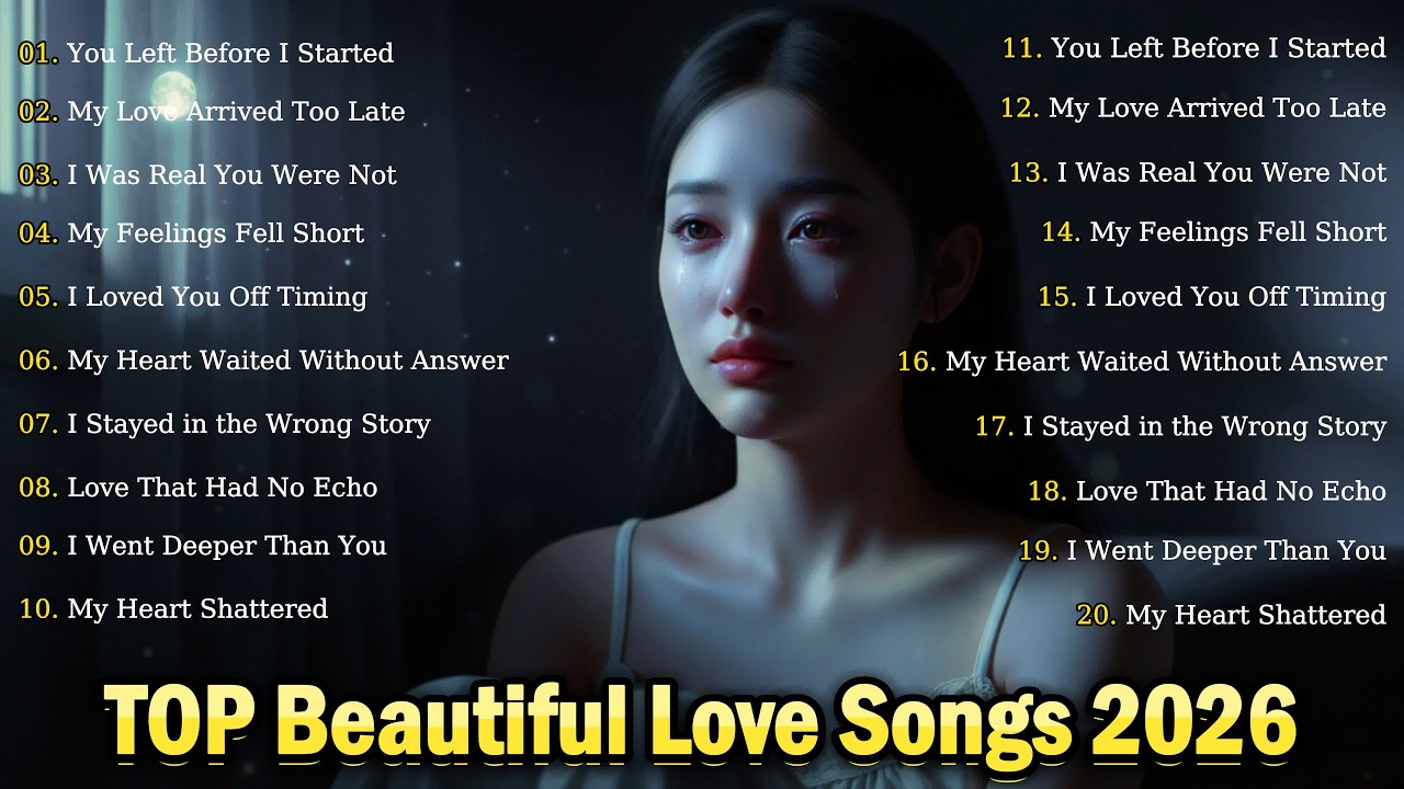 🎵Top Beautiful Love Songs 2026  | 🎧Best Heartbreak Hits US UK & Emotional Ballads