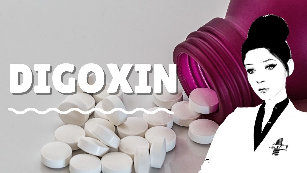 Digoxin