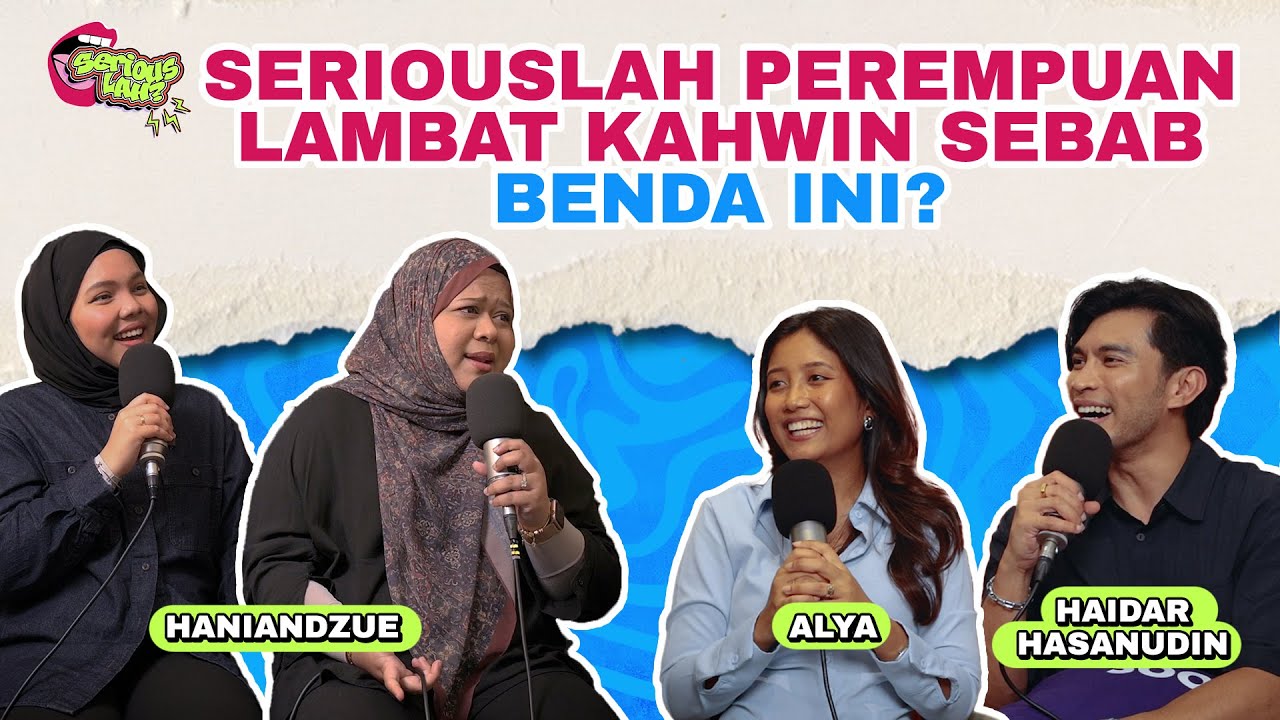 Tekanan Kepada Wanita Yang Kahwin Lambat, Umur 30-an Dah Dikira Expired? l Serious Lah EP50