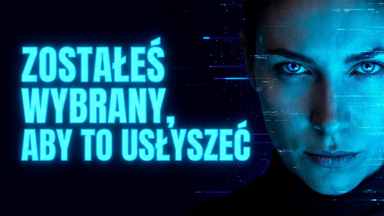 Zostałeś Wybrany, Aby Usłyszeć To Teraz