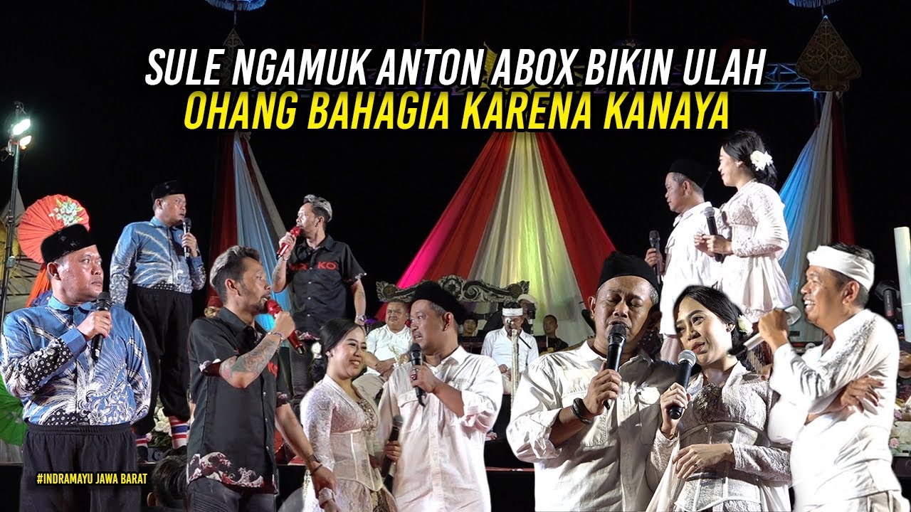ANTON ABOX BIKIN ULAH SULE JADI NGAMUK | OHANG BAHAGIA KARENA KANAYA