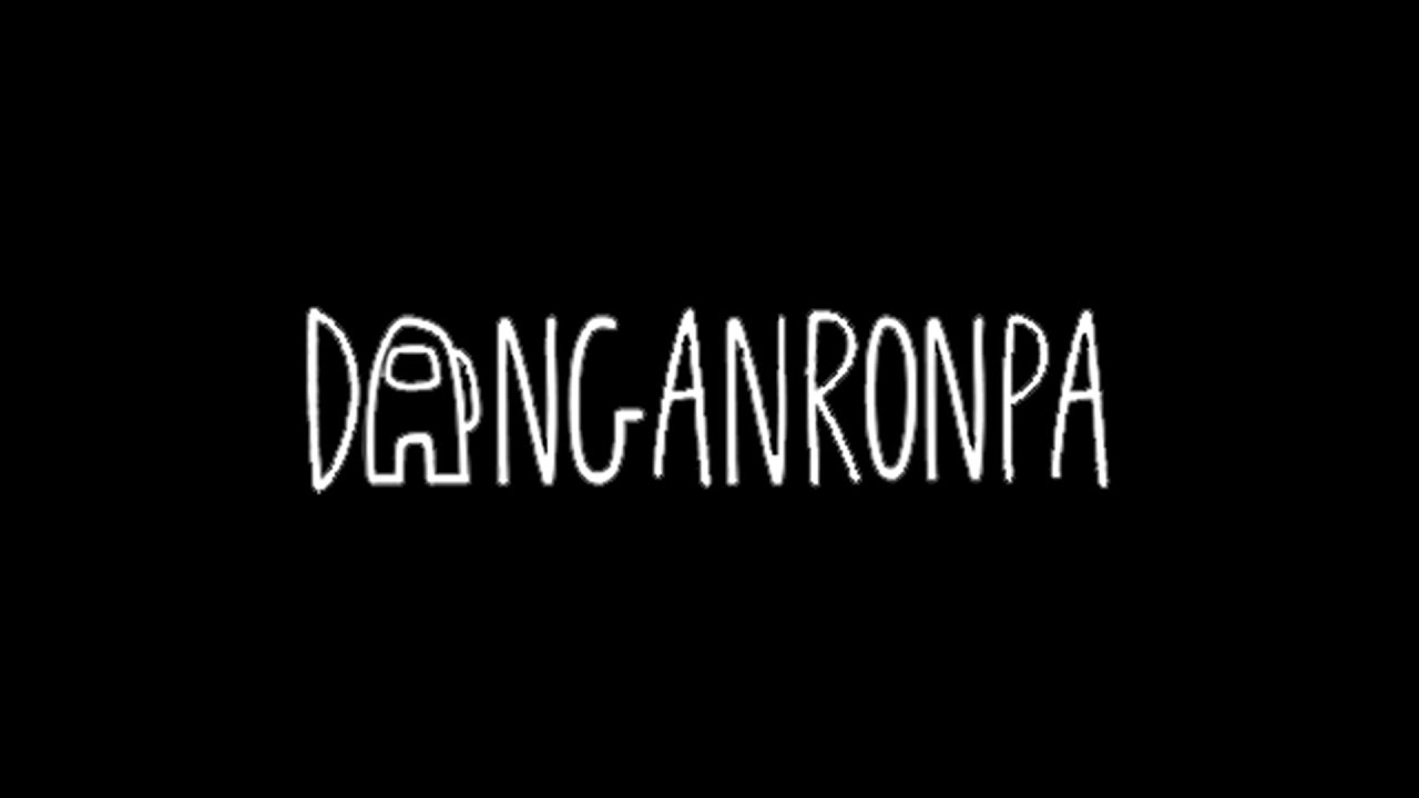 Among Us but it's OST mixed with Danganronpa OST