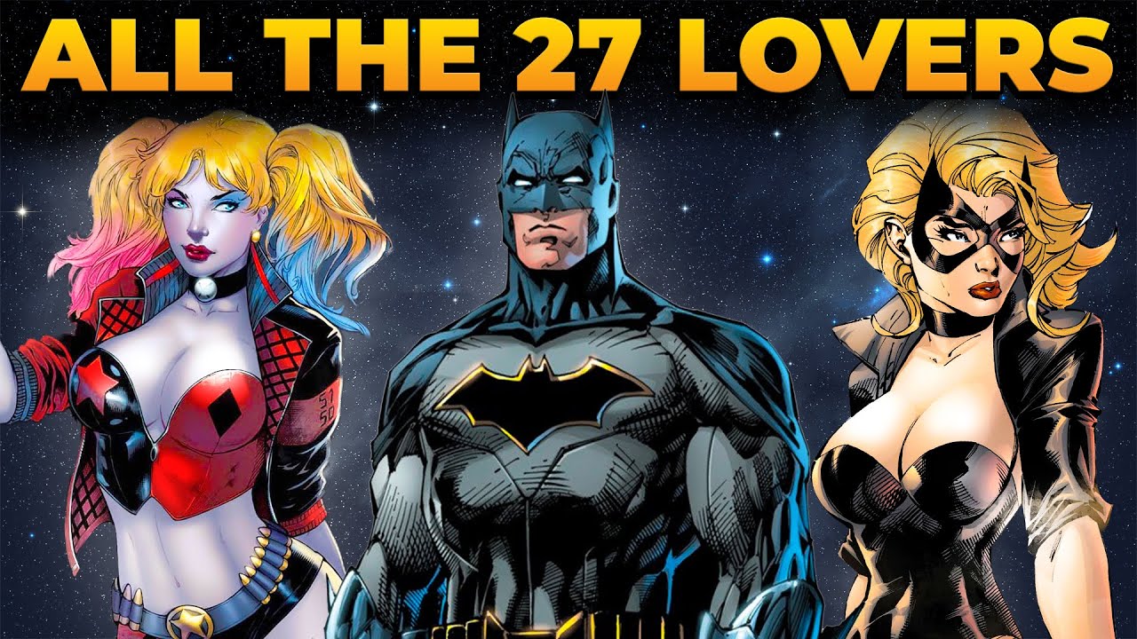 Every Woman Batman Hooked Up With