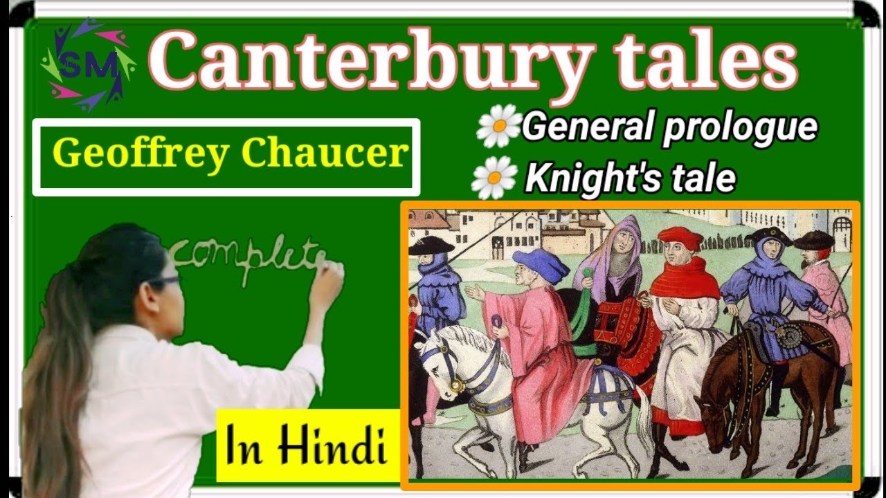 Canterbury tales by Chaucer, general prologue in hindi, Knight's tale in Hindi ,meg-1
