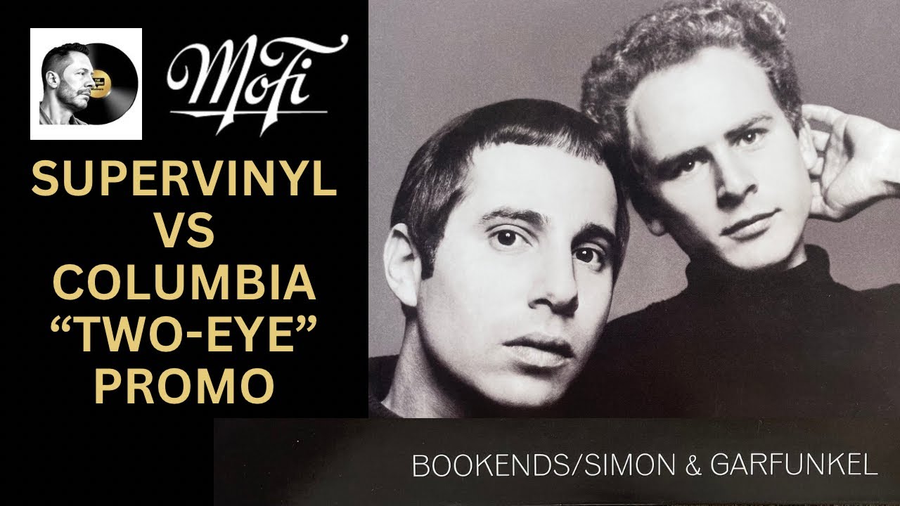 Simon & Garfunkel Bookends - MOFI Supervinyl vs Original 