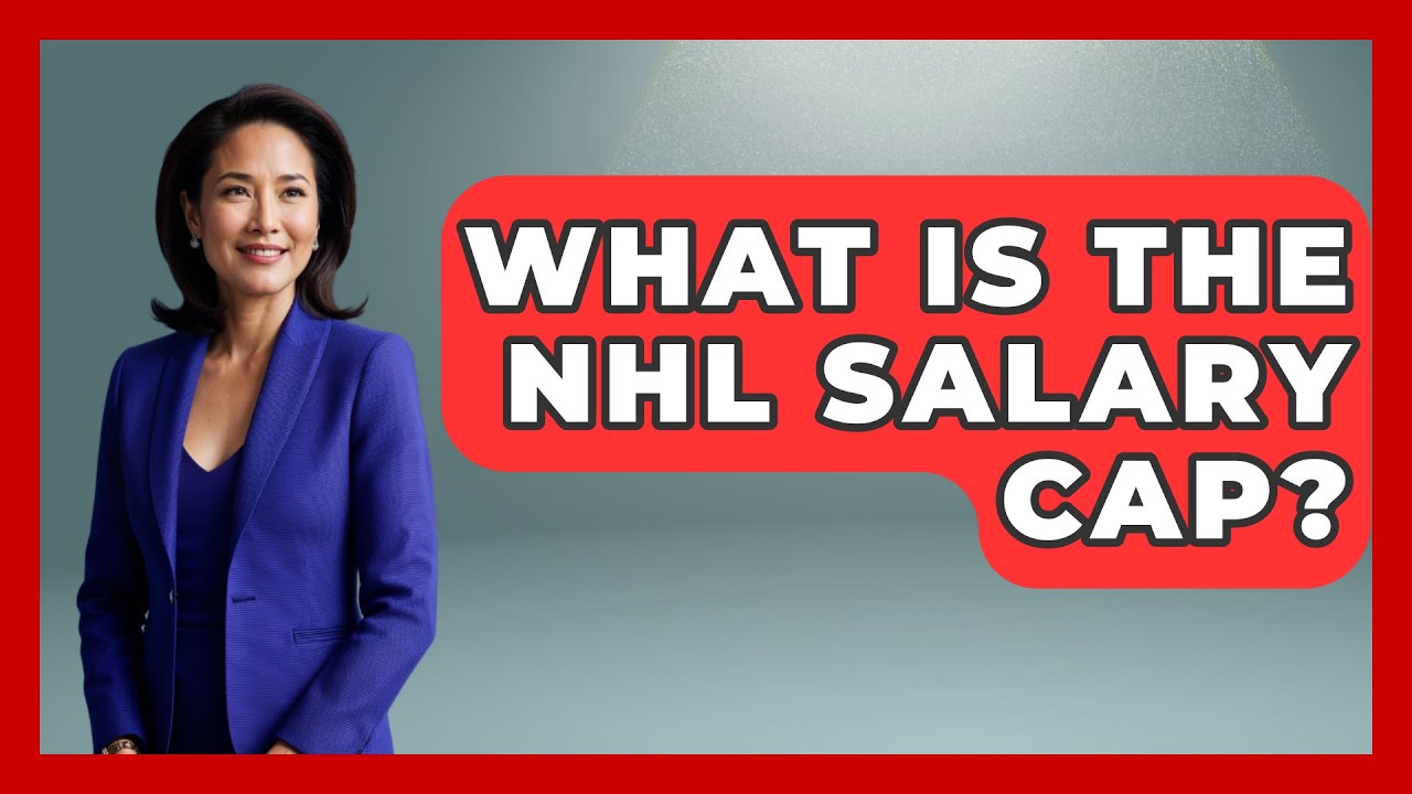 What Is the NHL Salary Cap? | Hockey Fan Network