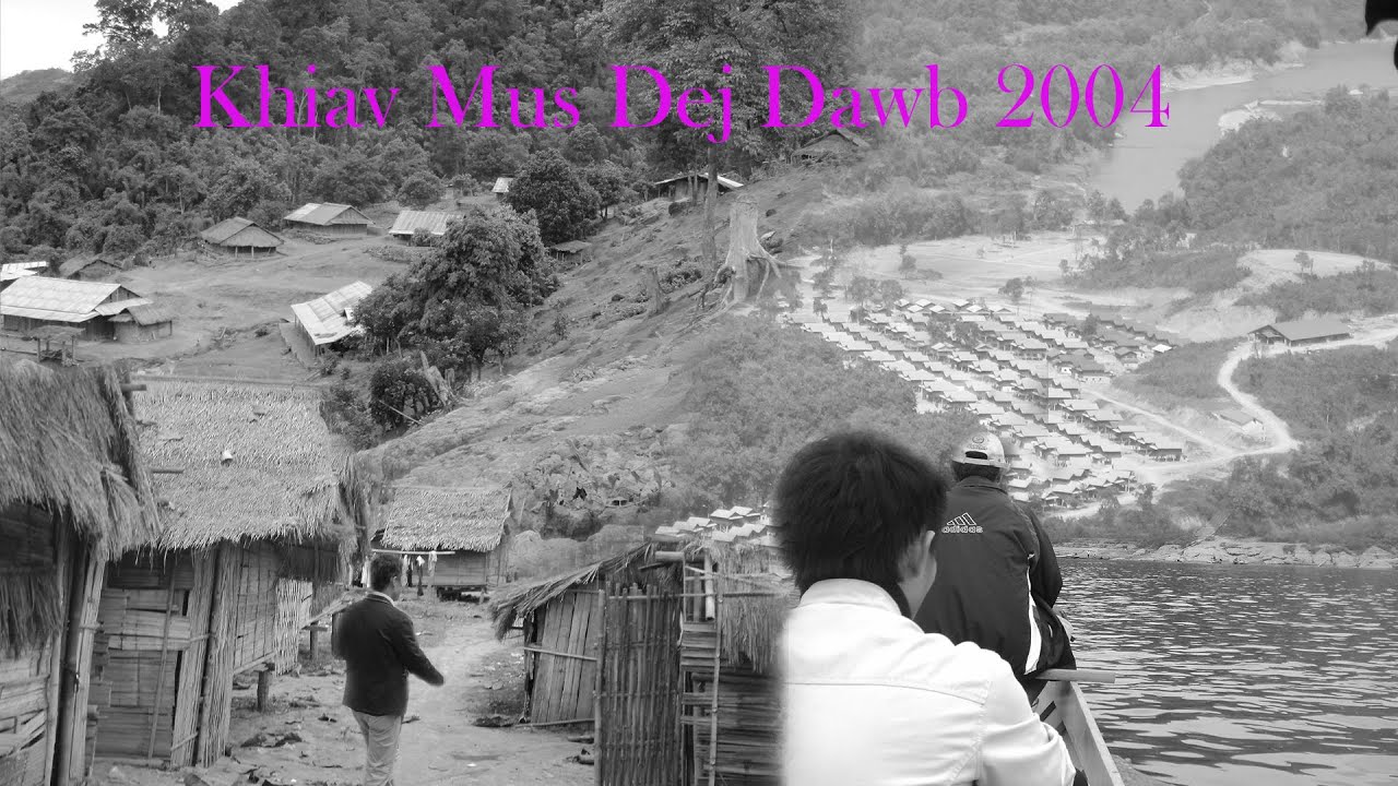 April 1, 2024 Keeb kwm Nuj Sua Thoj Khiav Tuaj Mus Dej Dawb Thaib 2004