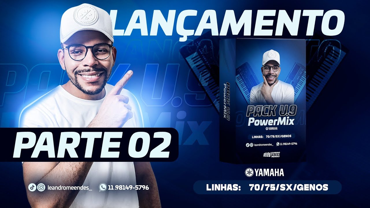 Parte 2 - Lançamento - Pack PowerMix V.9 Yamaha - Linhas 70/75/SX/GENOS