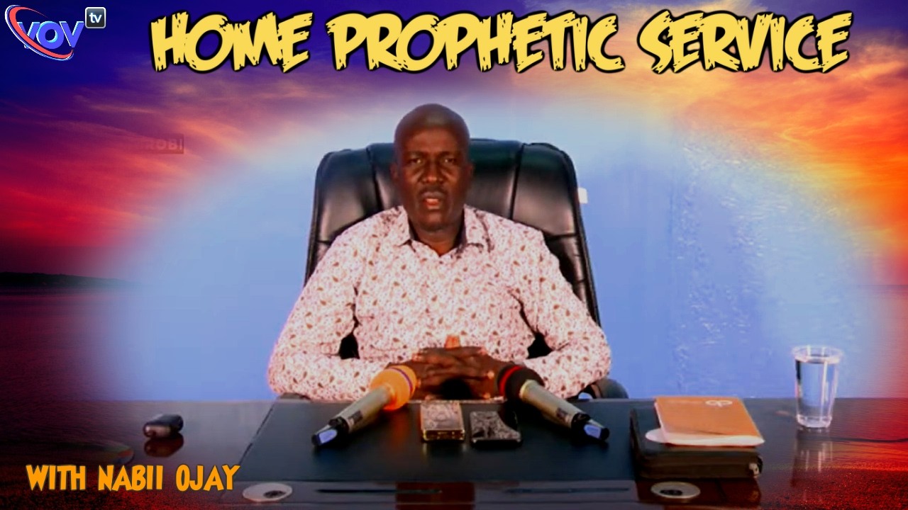 HOME PROPHETIC VISITATION SERVICE WITH NABII OJAY