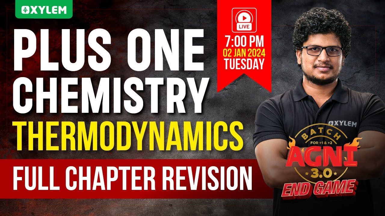 Plus One Chemistry - Thermodynamics | Xylem Plus One