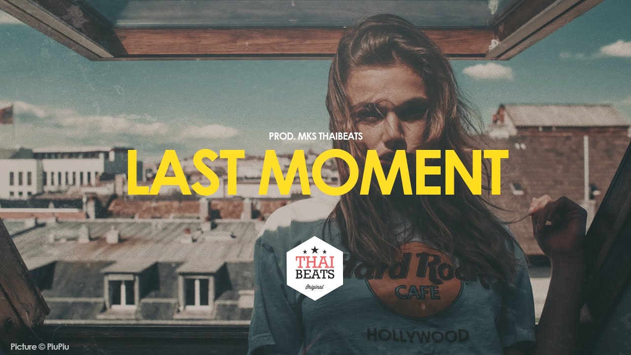 Last Moment - R&B Emotional Beat Instrumental  (Prod. MKS THAIBEATS)