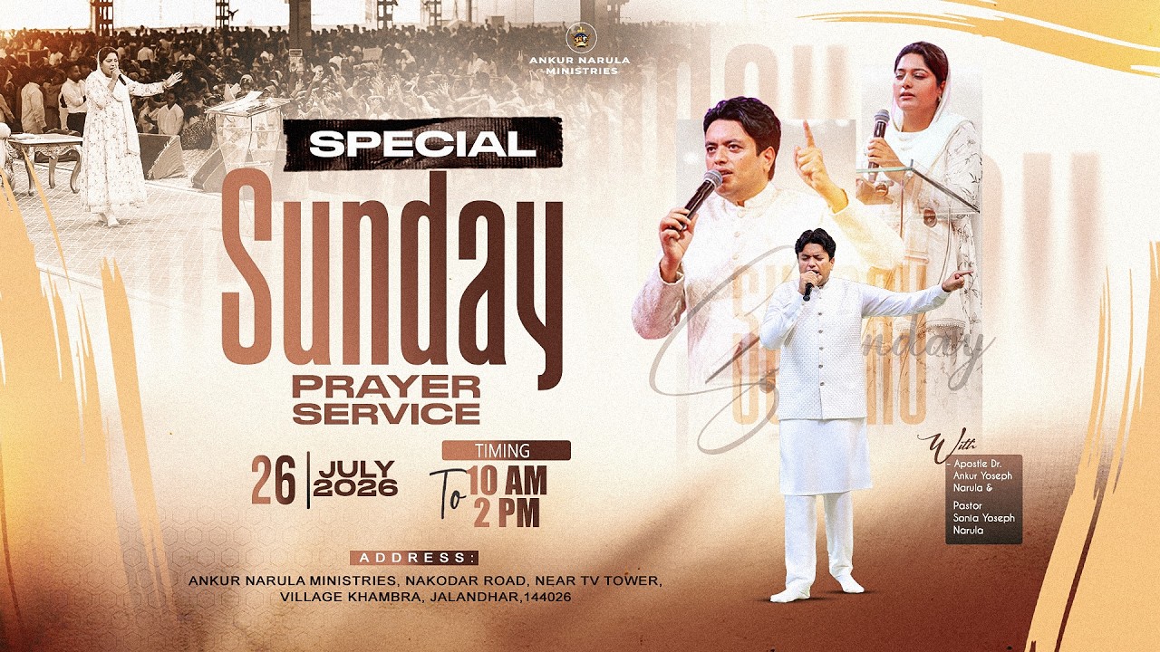 💫 SPECIAL SUNDAY MEETING । 26-07-2026 💫 #live ‪@AnkurNarulaMinistries