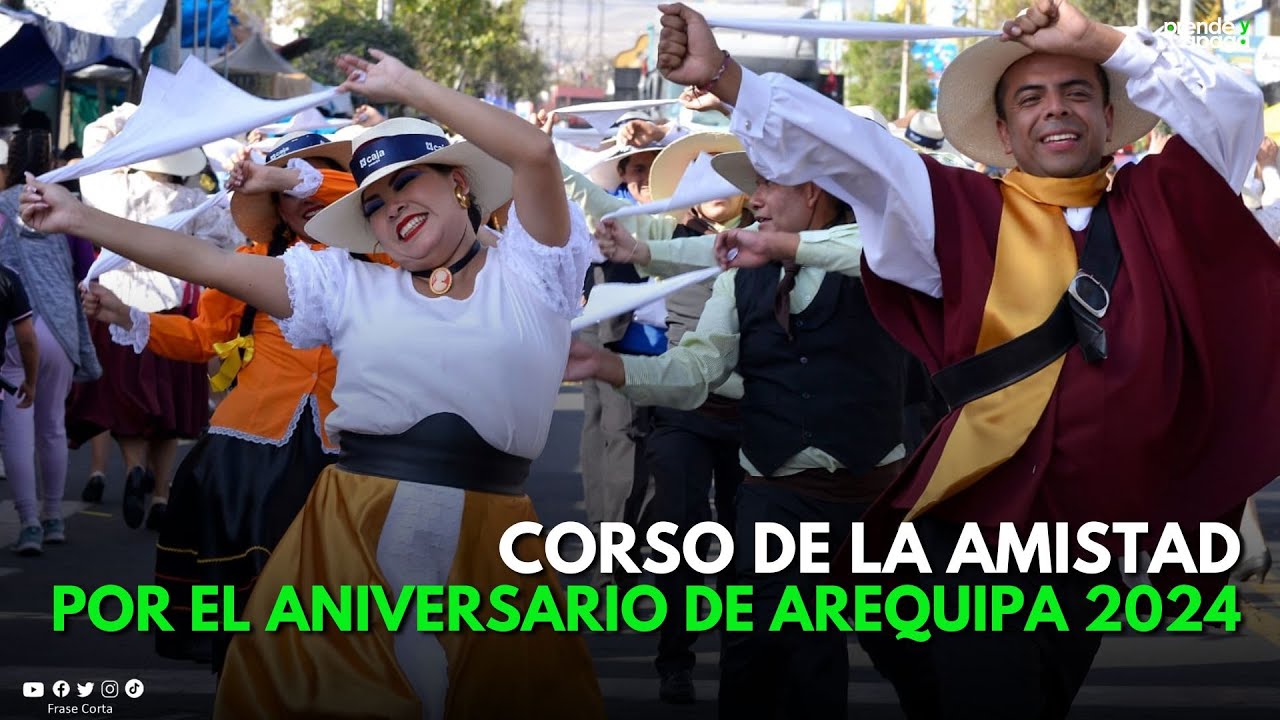 AREQUIPA: Corso de la Amistad 2024 - Av. Independencia (EN VIVO)