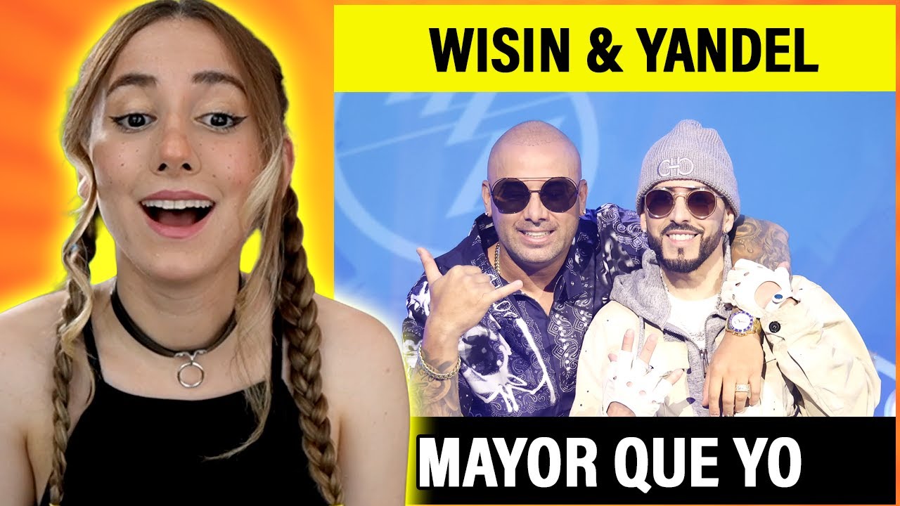NO ESTABA LISTA PARA ESTE HIMNO DEL PERREO 😱🔥 | Wisin & Yandel - Mayor Que Yo | Reacción