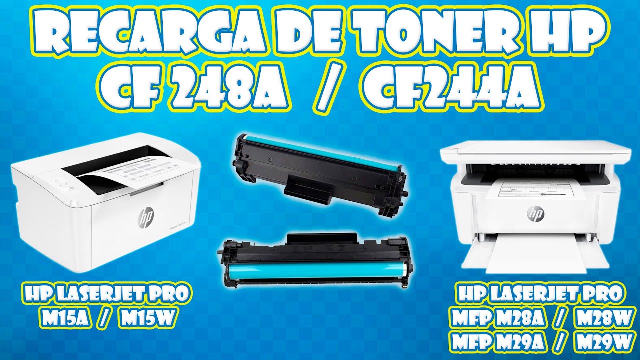 RECARGA │ REFILL TONER HP CF244A Y TONER HP CF248A, VIDEOTUTORIAL PARA RECARGA DE TONER HP 48A Y 44A