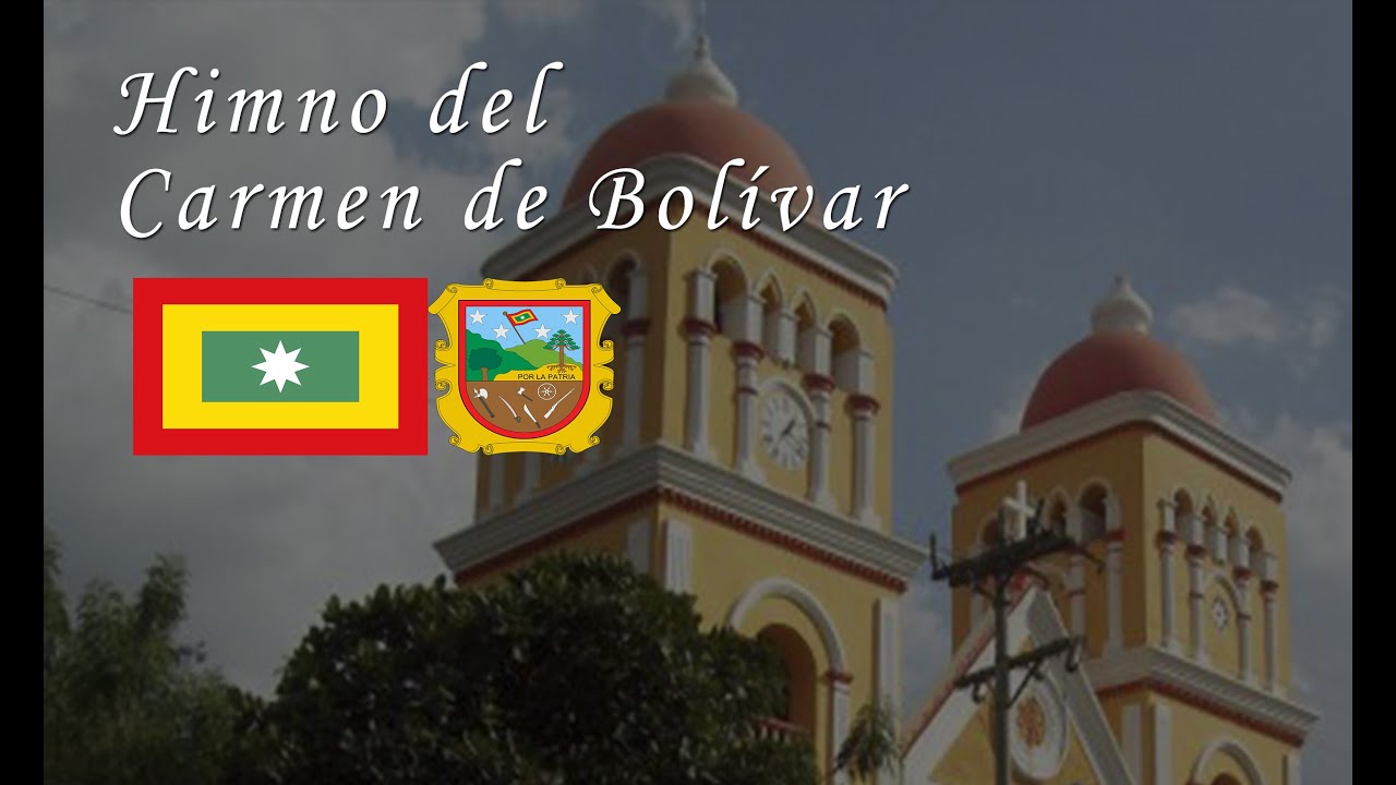 Himno del carmen de bolívar -  Bolívar (Colombia)