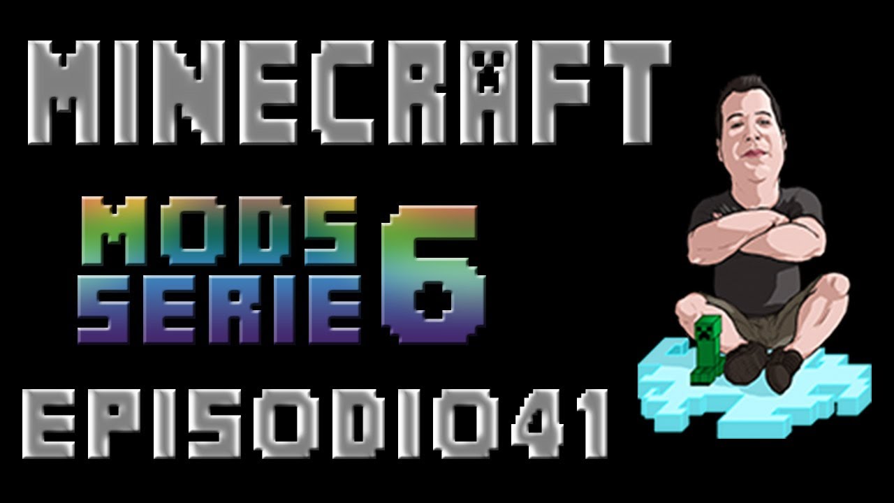 Minecraft MODS serie 6 - EPISODIO 41 - A POR LA VAJRA